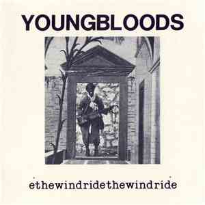 The Youngbloods - Ride The Wind FLAC