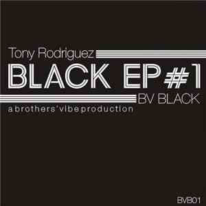 Tony Rodriguez - Black EP #1 FLAC
