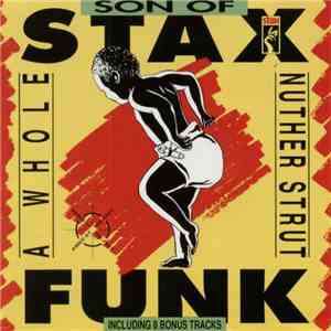 Various - Son Of Stax Funk - A Whole Nuther Strut FLAC