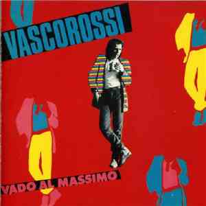 Vasco Rossi - Vado Al Massimo FLAC