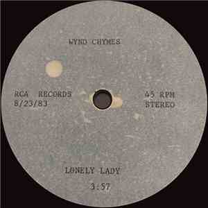 Wynd Chymes - Lonely Lady / Unconditional Love FLAC