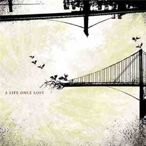 A Life Once Lost - Open Your Mouth For The Speechless... FLAC