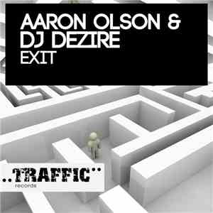 Aaron Olson & DJ Dezire - Exit FLAC