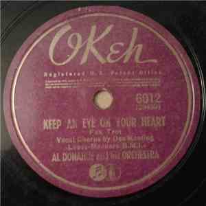 Al Donahue And His Orchestra - Keep An Eye On Your Heart / With A Twist Of The Wrist FLAC