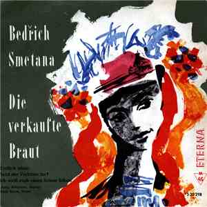 Bedřich Smetana - Die Verkaufte Braut FLAC