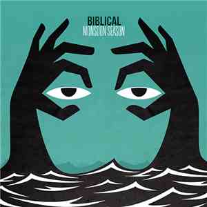 Biblical  - Monsoon Season FLAC