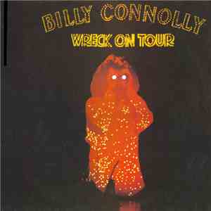Billy Connolly - Wreck On Tour FLAC