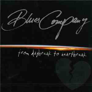 Blues Company - From Daybreak To Heartbreak FLAC