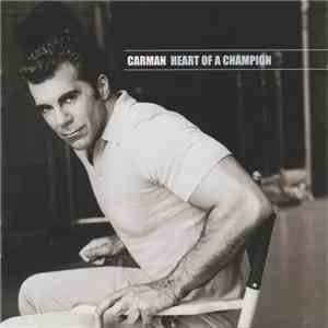 Carman - Heart Of A Champion FLAC
