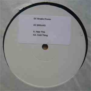 DC Breaks - Hear This / Cold Thing FLAC