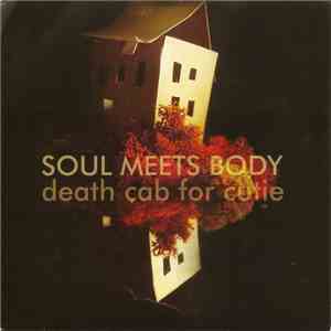 Death Cab For Cutie - Soul Meets Body FLAC