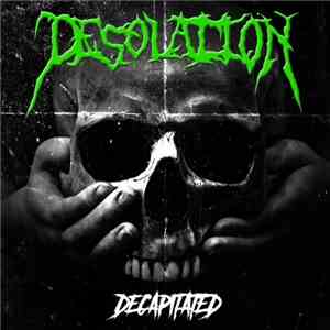 Desolation  - Decapitated FLAC