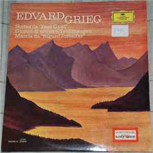 Edvard Grieg - Suites Da "Peer Gynt" / Giorno Di Nozze A Troldhaugen / Marcia Da "Sigurd Jorsalfar" FLAC