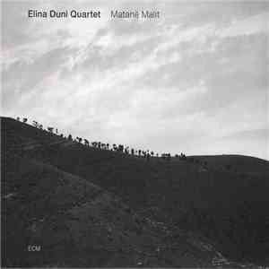 Elina Duni Quartet - Matanë Malit FLAC
