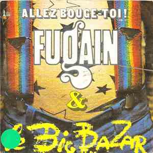 Fugain & Le Big Bazar - Allez Bouge-Toi ! FLAC