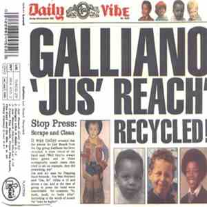 Galliano - Jus' Reach Recycled FLAC