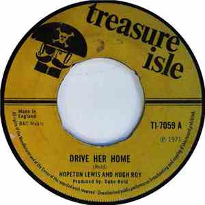 Hopeton Lewis and Hugh Roy - Drive Her Home FLAC