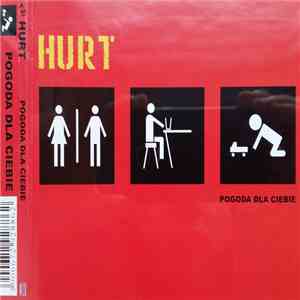 Hurt  - Pogoda Dla Ciebie FLAC