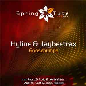 Hyline & Jaybeetrax - Goosebumps FLAC