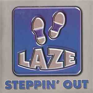 Laze - Steppin' Out FLAC