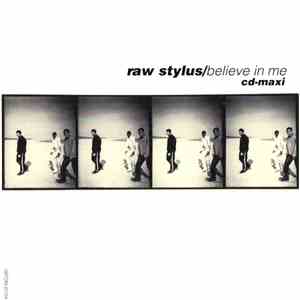 Raw Stylus - Believe In Me FLAC
