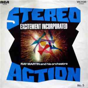Ray Martin And His Orchestra - Excitement, Incorporated FLAC