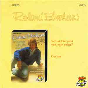 Roland Eberhart - Willst Du Jetzt Von Mir Gehn? FLAC