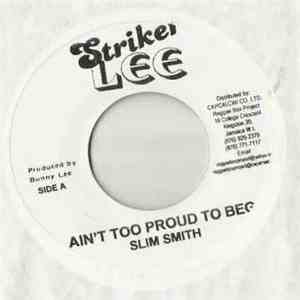 Slim Smith - Ain't Too Proud To Beg FLAC