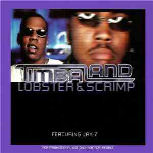 Timbaland - Lobster & Scrimp FLAC