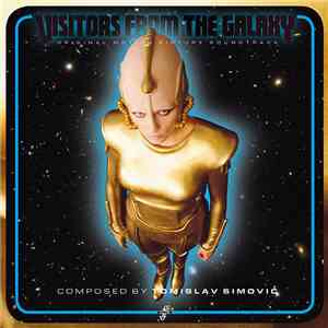 Tomislav Simović - Visitors From The Galaxy - Original Motion Picture Soundtrack FLAC