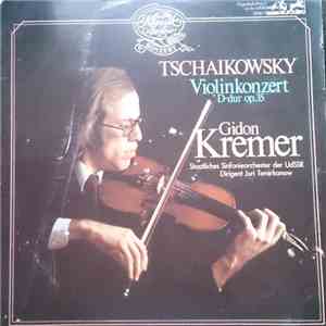 Tschaikowsky, Gidon Kremer, Russian State Symphony Orchestra, Yuri Temirkanov - Violinkonzert D-dur op. 35 FLAC