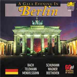 Various - A Gala Evening In Berlin FLAC