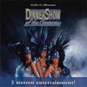Various - DinnerShow Of The Centuries FLAC