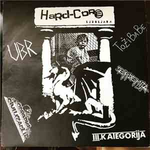 Various - Hard-Core Ljubljana FLAC