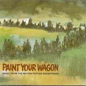Various - Paint Your Wagon (Music From The Motion Picture Soundtrack) FLAC