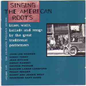 Various - Singing The American Roots (The Riverside Folklore Series Volume Two) FLAC