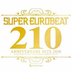 Various - Super Eurobeat Vol. 210 - Anniversary Hits 150 Tracks FLAC