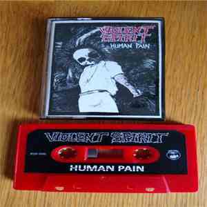 Violent Spirit - Human Pain FLAC