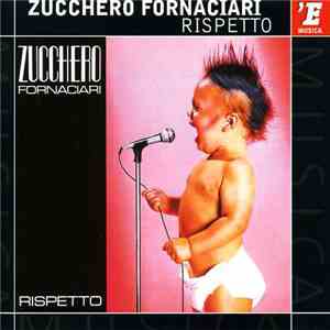 Zucchero Fornaciari - Rispetto FLAC