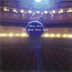 Akino Arai - The first Euro tour FLAC