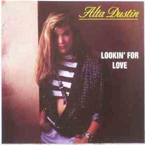 Alta Dustin - Lookin' For Love FLAC