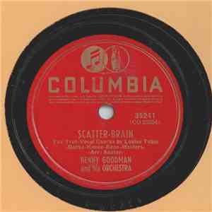 Benny Goodman And His Orchestra - Scatter Brain / One Sweet Letter From You FLAC
