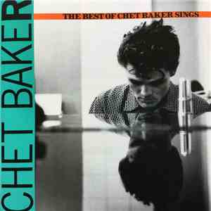Chet Baker - The Best Of Chet Baker Sings FLAC