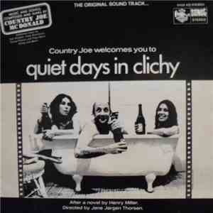 Country Joe McDonald - Country Joe Welcomes You To Quiet Days In Clichy FLAC