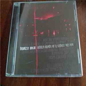 Darkest Hour - Hidden Hands Of A Sadist Nation FLAC