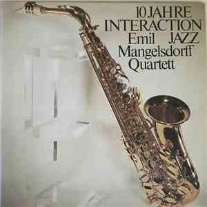 Emil Mangelsdorff Quartett - 10 Jahre Interaction Jazz FLAC