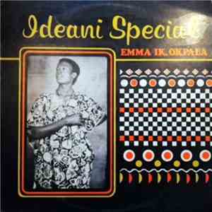 Emmanuel Ik Okpala - Ideani Special FLAC