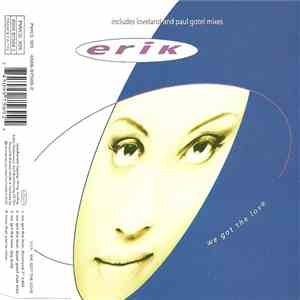Erik  - We Got The Love FLAC