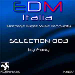 Foxy  - Edm Italia Selection Vol.3 FLAC