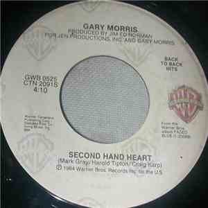 Gary Morris - Second Hand Heart / Baby Bye Bye FLAC